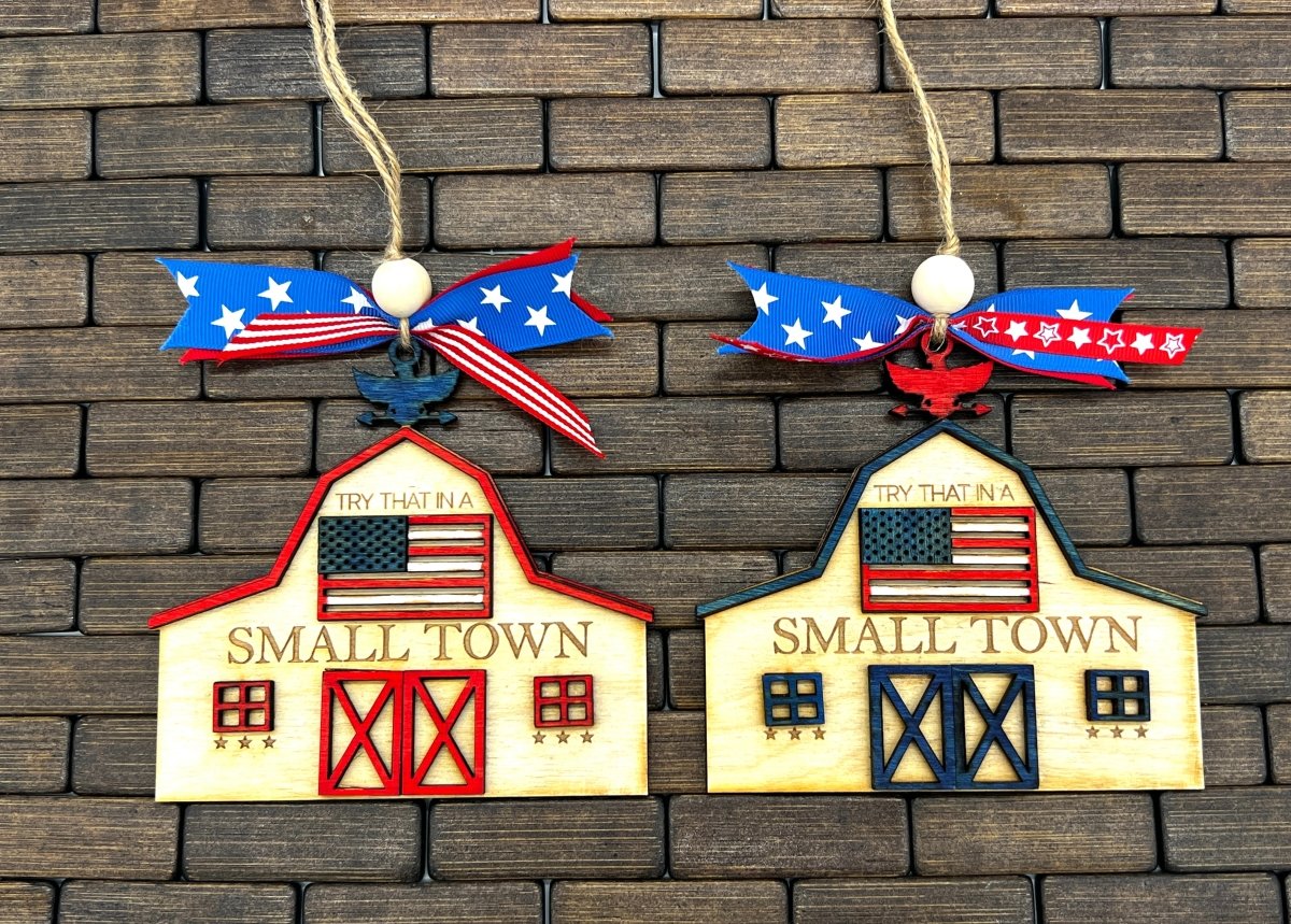 Try That in a Small Town - Ornament / Decoration / Hang Tag - Zeman Woodcrafts